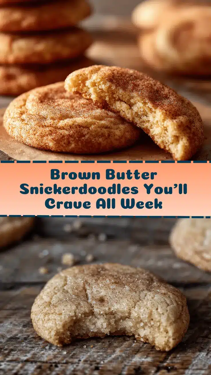 Brown Butter Snickerdoodle Cookies recipe