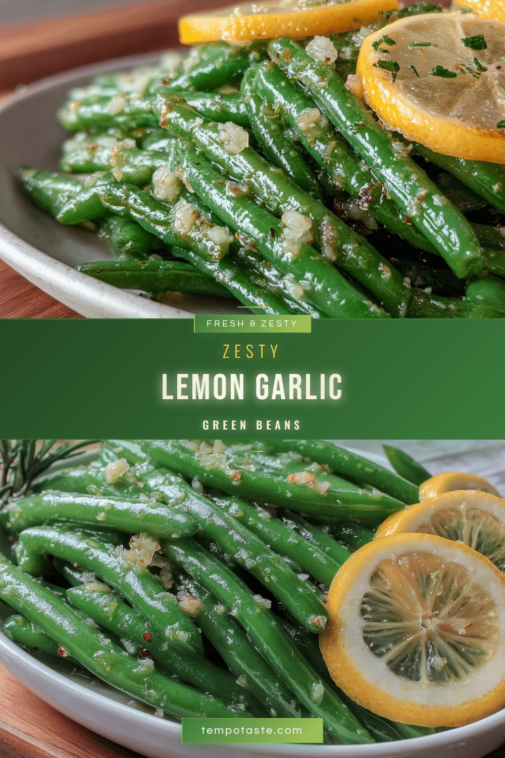 fresh lemon garlic green beans recipe