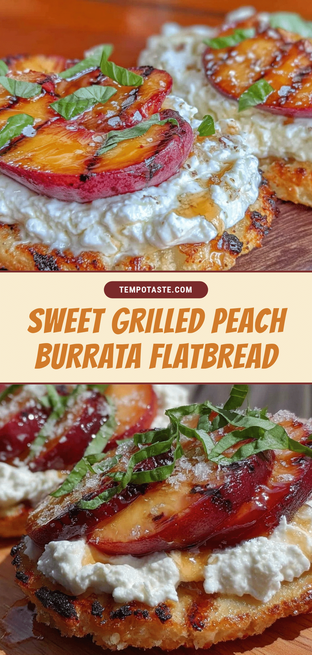 grilled peach burrata flatbread recipe