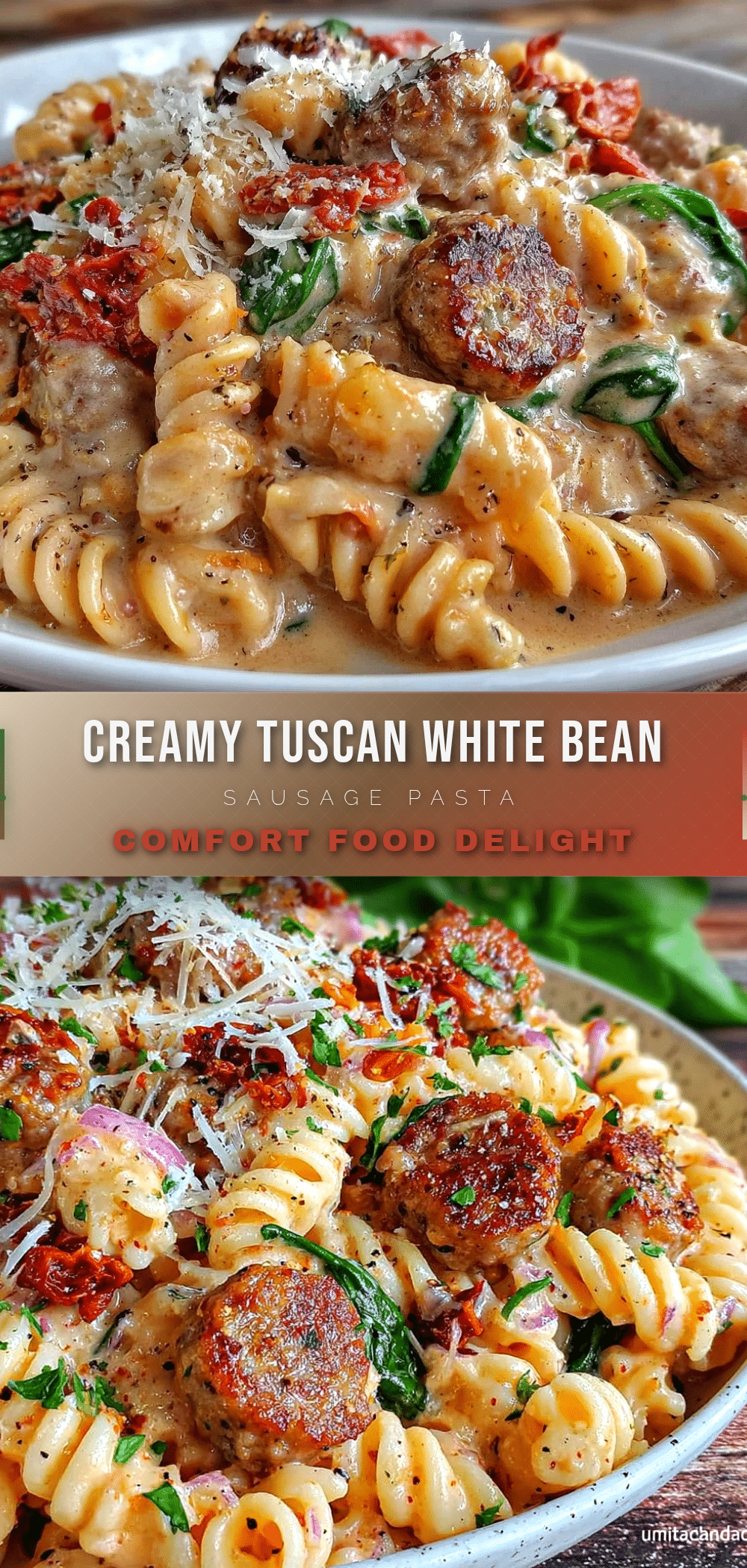 creamy dump-and-go tuscan white bean sausage pasta recipe
